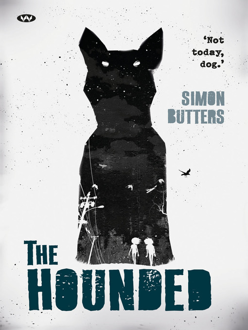 Title details for The Hounded by Simon Butters - Available
